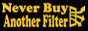 neverbuyanotherfilter.com